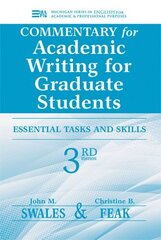 Commentary for Academic Writing for Graduate Students: Essential Tasks and Skills, Teacher's Notes & Key 3rd Revised edition цена и информация | Пособия по изучению иностранных языков | kaup24.ee