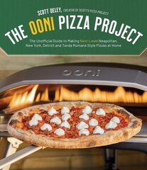 Ooni Pizza Project: The Unofficial Guide to Making Next-Level Neapolitan, New York, Detroit and Tonda Romana Style Pizzas at Home hind ja info | Retseptiraamatud  | kaup24.ee