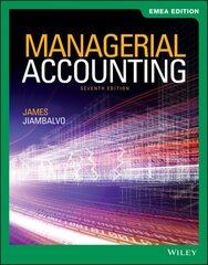 Managerial Accounting 7th Edition, EMEA Edition цена и информация | Книги по экономике | kaup24.ee