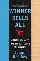 Winner Sells All: Amazon, Walmart, and the Battle for Our Wallets hind ja info | Majandusalased raamatud | kaup24.ee