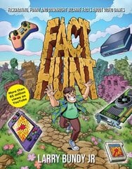 Fact Hunt: Fascinating, Funny and Downright Bizarre Facts About Video Games hind ja info | Majandusalased raamatud | kaup24.ee