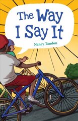 Way I Say It hind ja info | Noortekirjandus | kaup24.ee