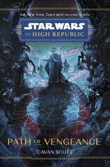 Star Wars: The High Republic: Path Of Vengeance hind ja info | Noortekirjandus | kaup24.ee