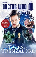 Doctor Who: Tales of Trenzalore: The Eleventh Doctor's Last Stand цена и информация | Фантастика, фэнтези | kaup24.ee