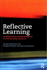 Reflective Learning: An essential tool for the self-development of health and safety practitioners цена и информация | Книги по экономике | kaup24.ee