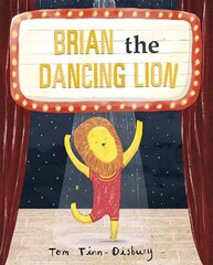 Brian the Dancing Lion hind ja info | Väikelaste raamatud | kaup24.ee