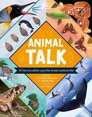 Animal Talk: All the Incredible Ways that Animals Communicate цена и информация | Книги для подростков и молодежи | kaup24.ee