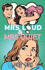 Mrs Loud and Mrs Quiet цена и информация | Фантастика, фэнтези | kaup24.ee