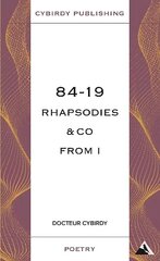 84-19 Rhapsodies & Co from I 2023 hind ja info | Luule | kaup24.ee