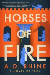 Horses of Fire: A Novel of Troy hind ja info | Fantaasia, müstika | kaup24.ee