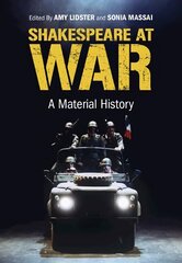 Shakespeare at War: A Material History цена и информация | Исторические книги | kaup24.ee