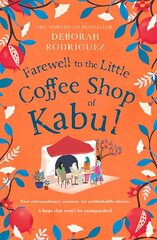 Farewell to The Little Coffee Shop of Kabul цена и информация | Фантастика, фэнтези | kaup24.ee