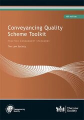 Conveyancing Quality Scheme Toolkit 4th New edition цена и информация | Книги по экономике | kaup24.ee