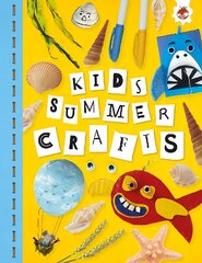 KIDS SUMMER CRAFTS: Kids Seasonal Crafts - STEAM hind ja info | Noortekirjandus | kaup24.ee