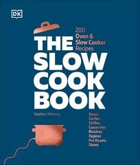 Slow Cook Book: 200 Oven & Slow Cooker Recipes цена и информация | Книги рецептов | kaup24.ee