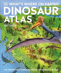 What's Where on Earth? Dinosaur Atlas: The Prehistoric World as You've Never Seen it Before цена и информация | Книги для подростков и молодежи | kaup24.ee