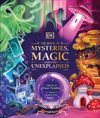 Book of Mysteries, Magic, and the Unexplained цена и информация | Книги для подростков и молодежи | kaup24.ee