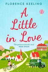 Little in Love: 'The perfect romantic read' HEIDI SWAIN цена и информация | Фантастика, фэнтези | kaup24.ee