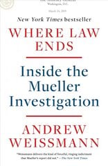 Where Law Ends: Inside the Mueller Investigation цена и информация | Книги по социальным наукам | kaup24.ee