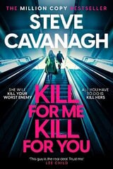 Kill For Me Kill For You: The twisting new thriller from the Sunday Times bestseller цена и информация | Фантастика, фэнтези | kaup24.ee