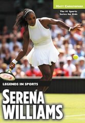 Serena Williams: Legends in Sports hind ja info | Noortekirjandus | kaup24.ee