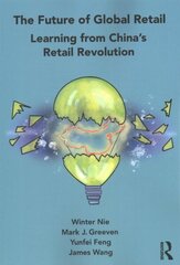 Future of Global Retail: Learning from China's Retail Revolution hind ja info | Majandusalased raamatud | kaup24.ee