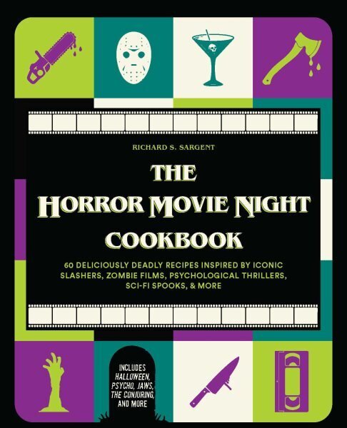 Horror Movie Night Cookbook: 60 Deliciously Deadly Recipes Inspired by Iconic Slashers, Zombie Films, Psychological Thrillers, Sci-Fi Spooks, and More (Includes Halloween, Pyscho, Jaws, The Conjuring, and More) цена и информация | Retseptiraamatud  | kaup24.ee