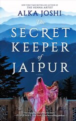 Secret Keeper of Jaipur: A Novel from the Bestselling Author of the Henna Artist First Time Trade ed. цена и информация | Фантастика, фэнтези | kaup24.ee