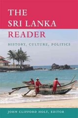 Sri Lanka Reader: History, Culture, Politics цена и информация | Исторические книги | kaup24.ee