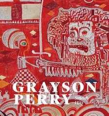 Grayson Perry: Smash Hits hind ja info | Kunstiraamatud | kaup24.ee
