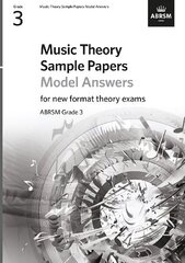 Music Theory Sample Papers Model Answers, ABRSM Grade 3: Answers hind ja info | Kunstiraamatud | kaup24.ee