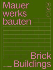 Brick Buildings S, M, L: 30 x Architecture and Construction цена и информация | Книги по архитектуре | kaup24.ee