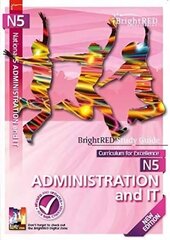 BrightRED Study Guide National 5 Administration and IT - New Edition hind ja info | Noortekirjandus | kaup24.ee