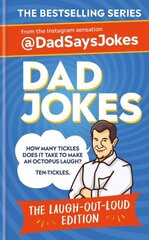 Dad Jokes: The Laugh-out-loud edition: THE NEW COLLECTION FROM THE SUNDAY TIMES BESTSELLERS цена и информация | Фантастика, фэнтези | kaup24.ee