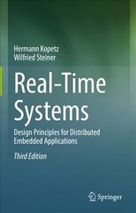 Real-Time Systems: Design Principles for Distributed Embedded Applications hind ja info | Ühiskonnateemalised raamatud | kaup24.ee