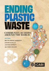 Ending Plastic Waste: Community Actions Around the World hind ja info | Ühiskonnateemalised raamatud | kaup24.ee