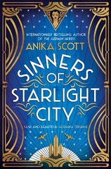 Sinners of Starlight City: A sumptuous historical novel of revenge and redemption цена и информация | Фантастика, фэнтези | kaup24.ee