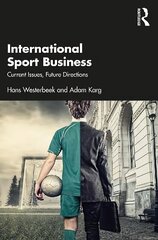 International Sport Business: Current Issues, Future Directions hind ja info | Majandusalased raamatud | kaup24.ee