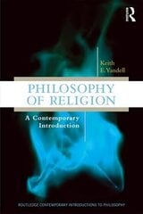 Philosophy of Religion: A Contemporary Introduction 2nd edition цена и информация | Исторические книги | kaup24.ee