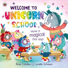 Welcome to Unicorn School: Have a magical first day! цена и информация | Книги для малышей | kaup24.ee