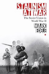 Stalinism at War: The Soviet Union in World War II цена и информация | Исторические книги | kaup24.ee
