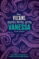 Disney Villains Happily Never After: Vanessa цена и информация | Книги для подростков и молодежи | kaup24.ee