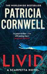 Livid: The new Kay Scarpetta thriller from the No.1 bestseller цена и информация | Фантастика, фэнтези | kaup24.ee