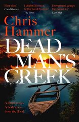Dead Man's Creek: A darkly atmospheric, simmering crime thriller spanning generations цена и информация | Фантастика, фэнтези | kaup24.ee