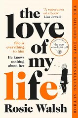 Love of My Life: Another OMG love story from the million copy bestselling author of The Man Who Didn't Call цена и информация | Фантастика, фэнтези | kaup24.ee