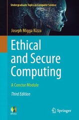 Ethical and Secure Computing: A Concise Module, 3rd ed. hind ja info | Majandusalased raamatud | kaup24.ee