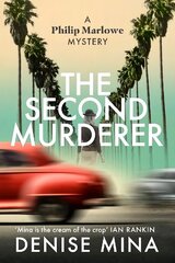 Second Murderer: Journey through the shadowy underbelly of 1940s LA in this new murder mystery цена и информация | Фантастика, фэнтези | kaup24.ee