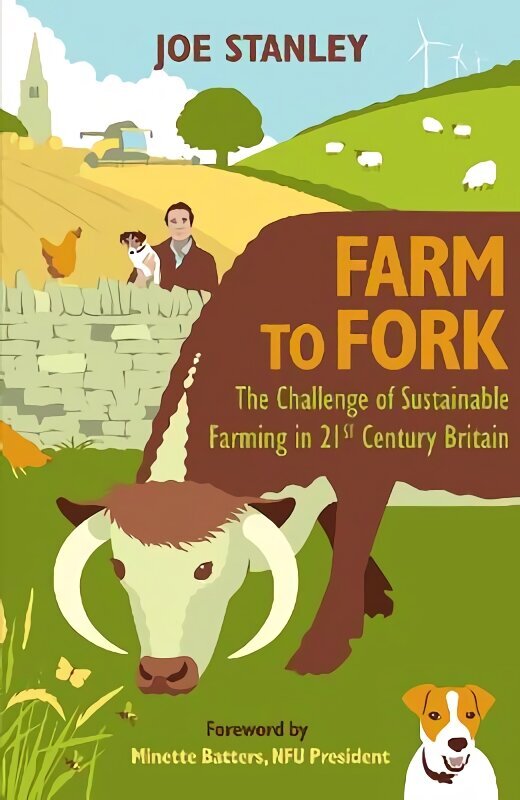 Farm to Fork: The Challenge of Sustainable Farming in 21st Century Britain hind ja info | Ühiskonnateemalised raamatud | kaup24.ee