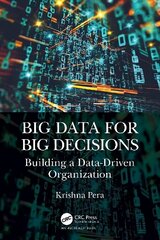 Big Data for Big Decisions: Building a Data-Driven Organization цена и информация | Книги по экономике | kaup24.ee