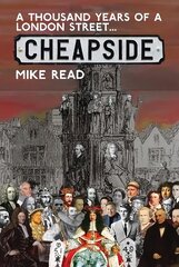 Thousand Years of a London Street: Cheapside hind ja info | Ajalooraamatud | kaup24.ee